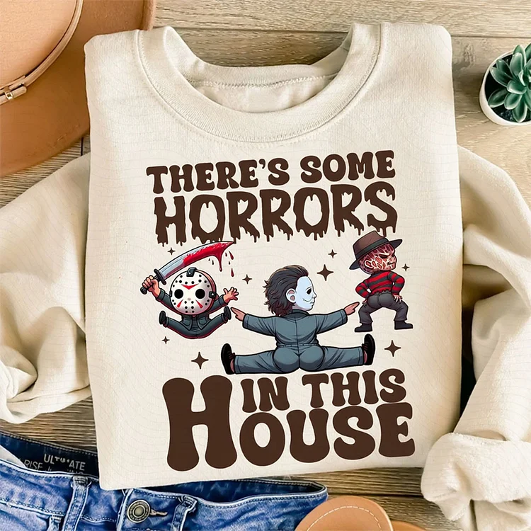 There's Some Horrors In This House shirt, Retro Halloween Sweatshirt , Hoodie , Tshirt