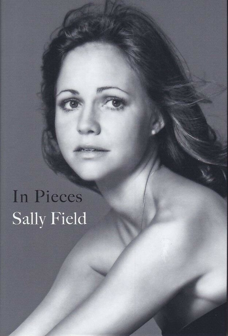 Sally field signed autographed 1st edition book