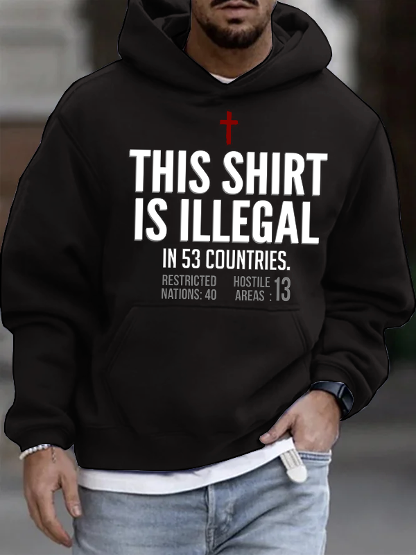 This Shirt is Illegal Hoodie