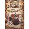 Gardez votre calme et laissez le batteur s&rsquo;en occuper - Panneaux en &eacute;tain m&eacute;tallique(20*30cm/30*40cm) - Musique