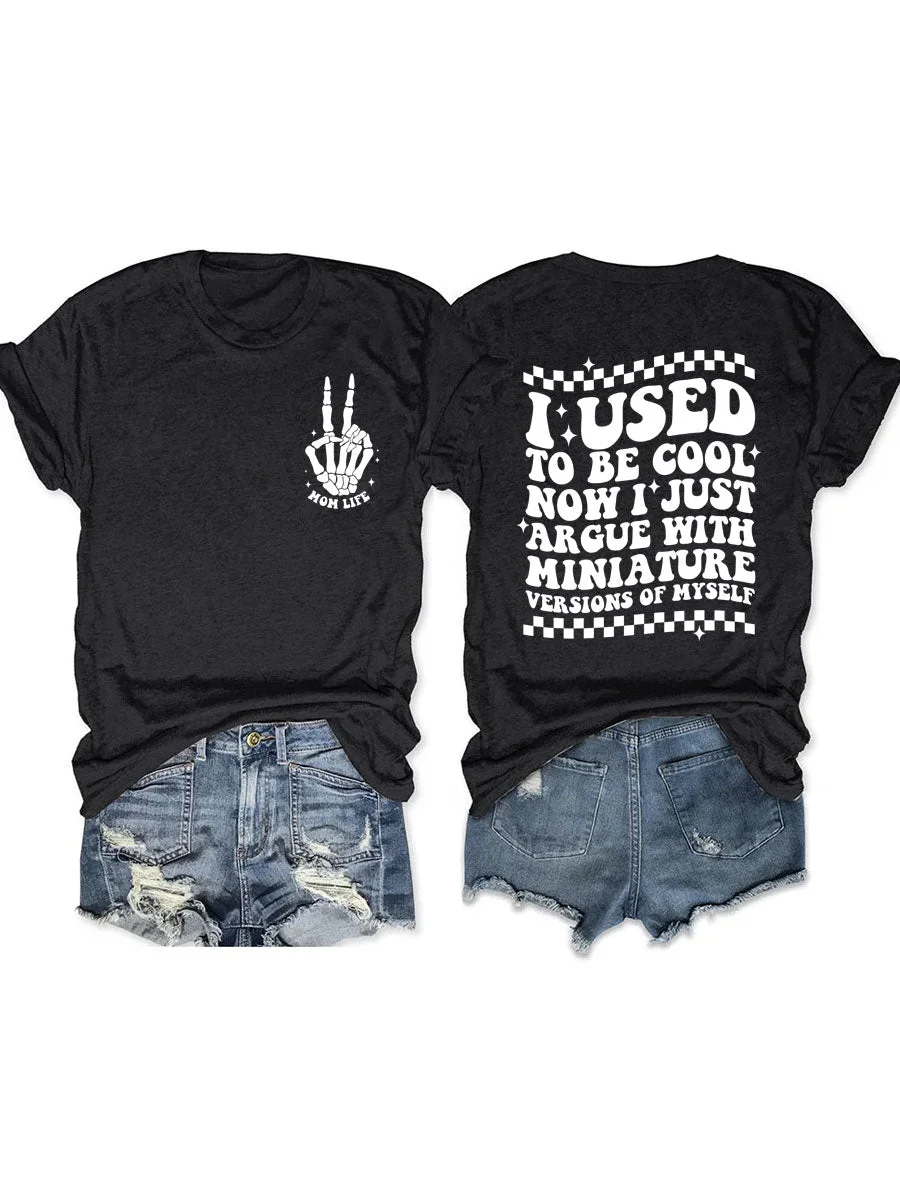 I Used To Be Cool T-shirt