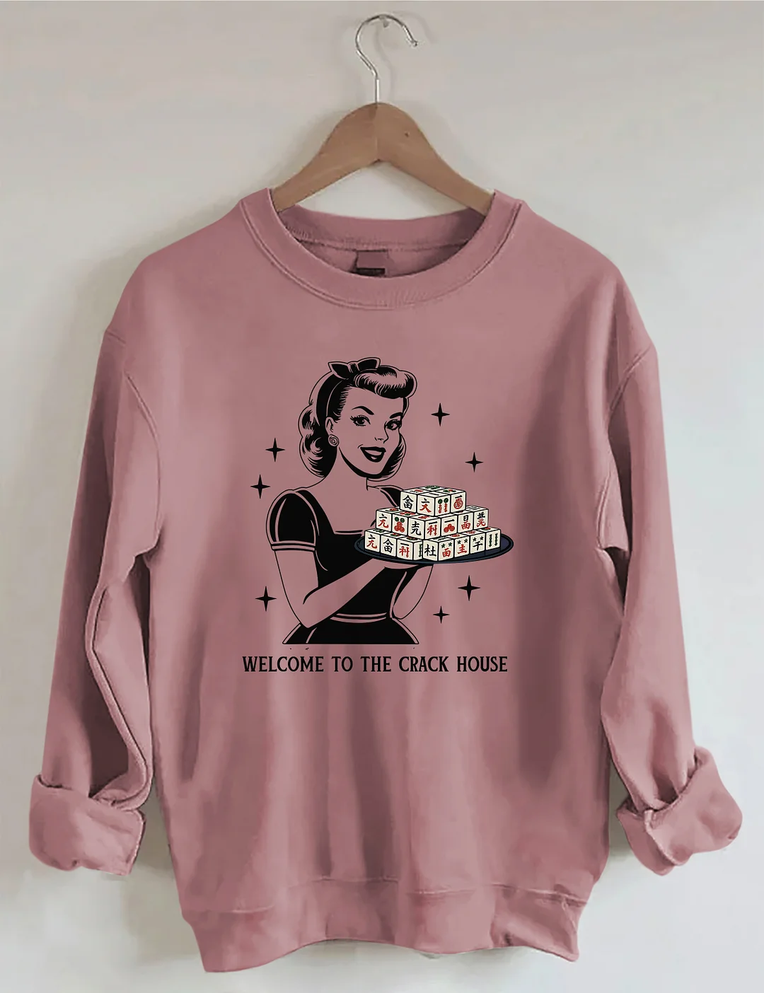 Welcome To The Crack House Mahjong Sweatshirt