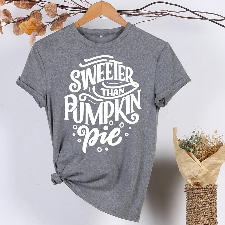 Sweeter Than Pumpkin Pie T-Shirt-597970