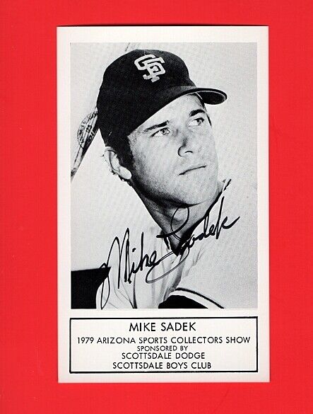 1979 MIKE SADEK-SAN FRANCISCO GIANTS AUTOGRAPHED 3X5 GLOSSY Photo Poster painting