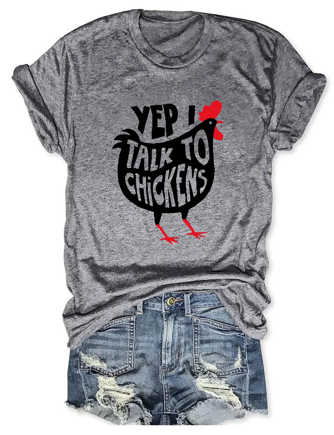 Yep I Talk To Chickens T-Shirt