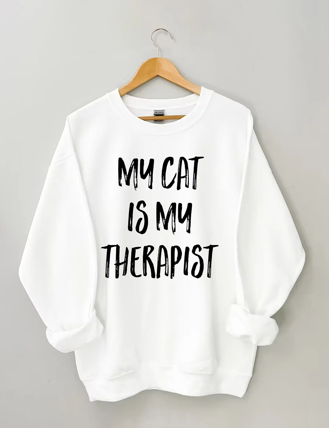 My Cat Is My Therapist Sweatshirt