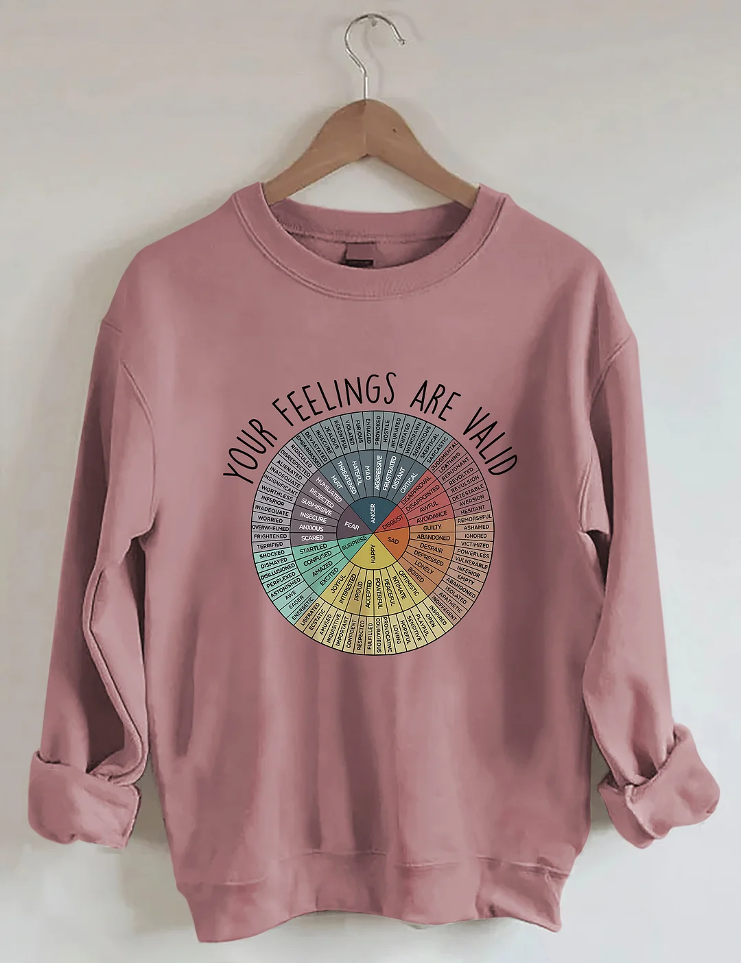 Your Feelings Are Valid Sweatshirt 