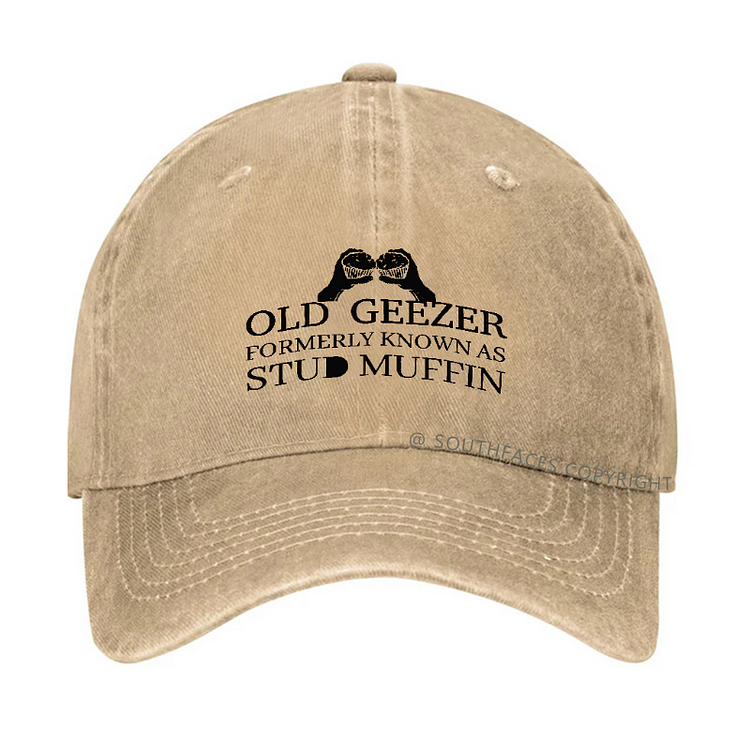 Old Geezer Formerly Known As Stud Muffin Hat