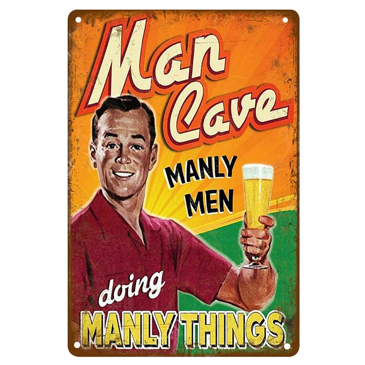 Man Cave - Vintage Tin Signs/Wooden Signs - 8*12Inch/12*16Inch