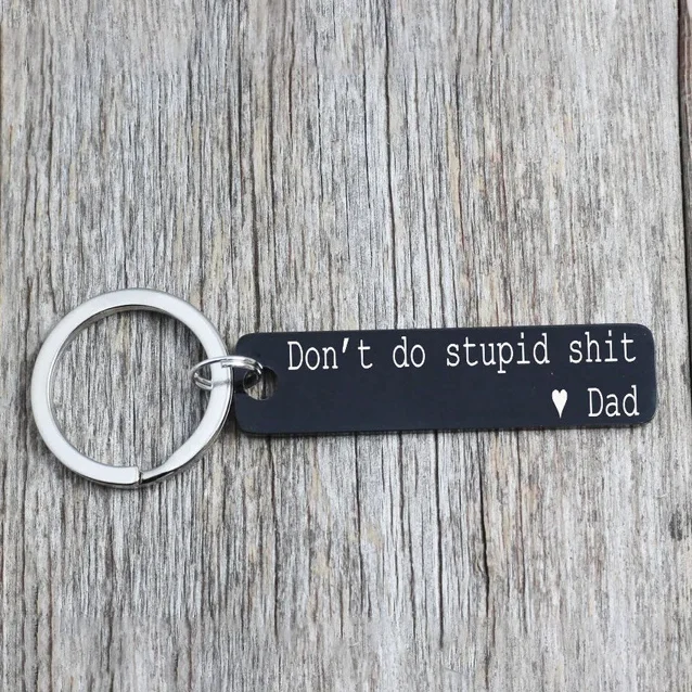 Don't Do Stupid Funny Keychain Drivers Gift for Teenagers