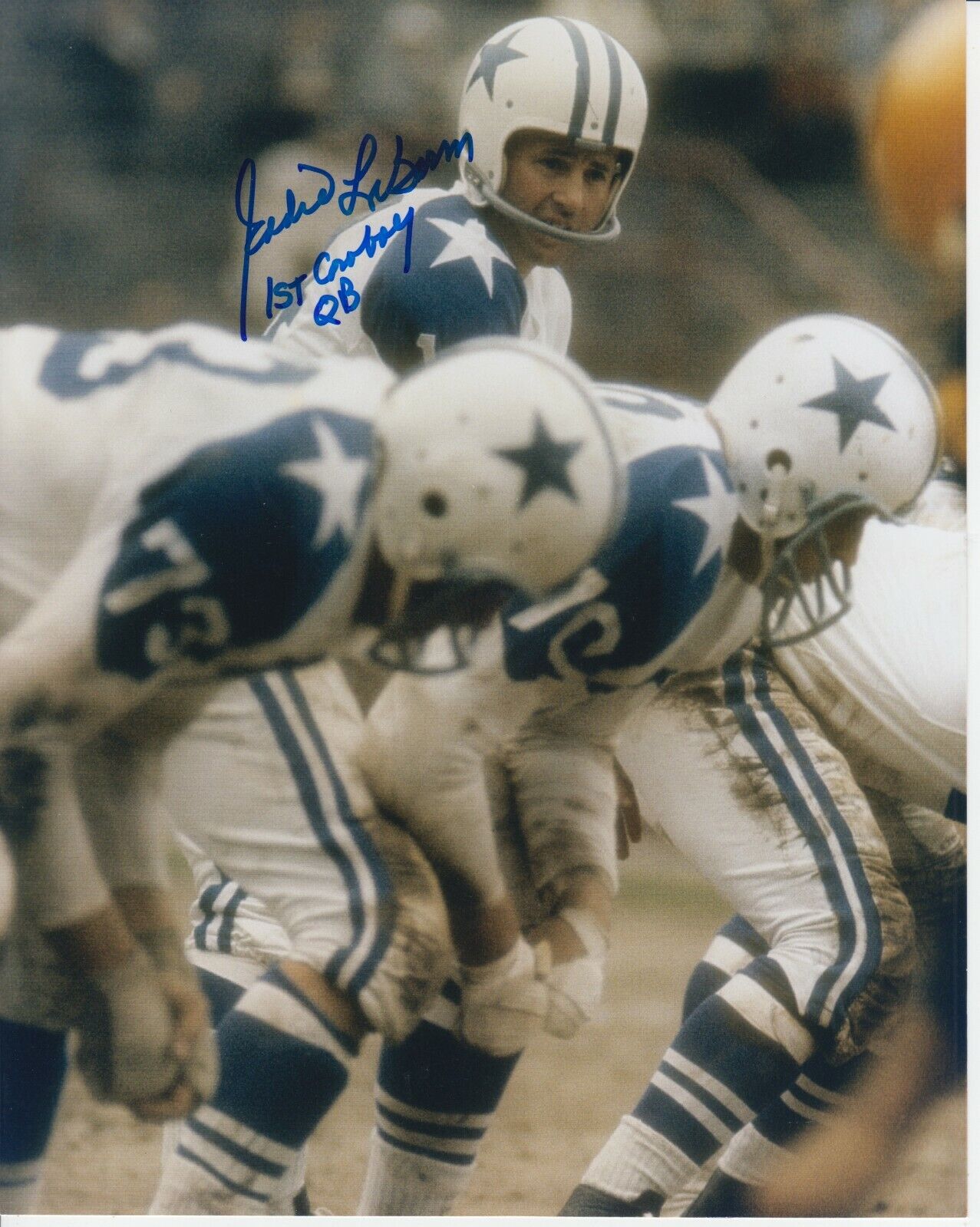 Eddie LeBaron W/ Inscription 1St Cowboy QB #3 8x10 Signed Photo Poster painting w/ COA