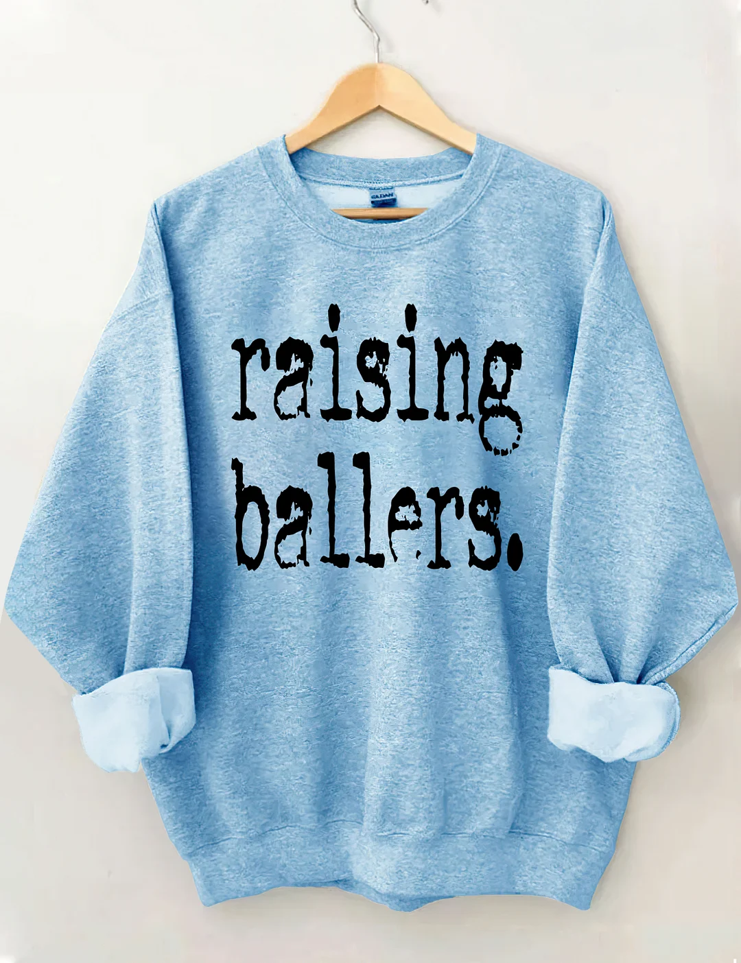 Raising Ballers Sweatshirt