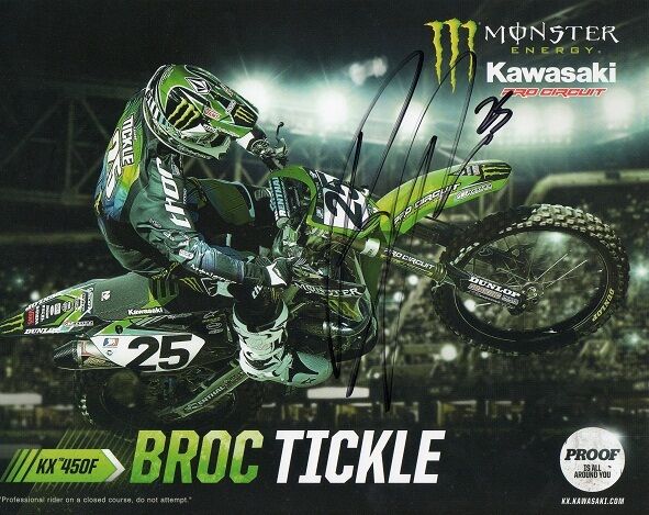 *BROC TICKLE*SIGNED*AUTOGRAPHED*Photo Poster painting CARD*MONSTER*ENERGY*PRO CIRCUIT*KAWASAKI*