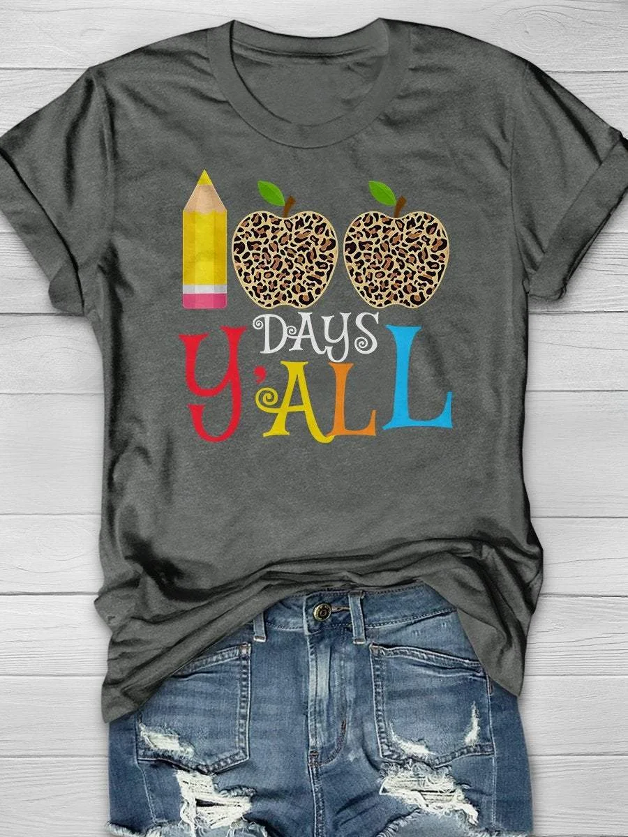 100 Days Yall Print Short Sleeve T-shirt