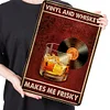 Vinyl And Whiskey Makes Me Frisky - Vintage Metal Signs - 20*30cm/30*40cm - Music