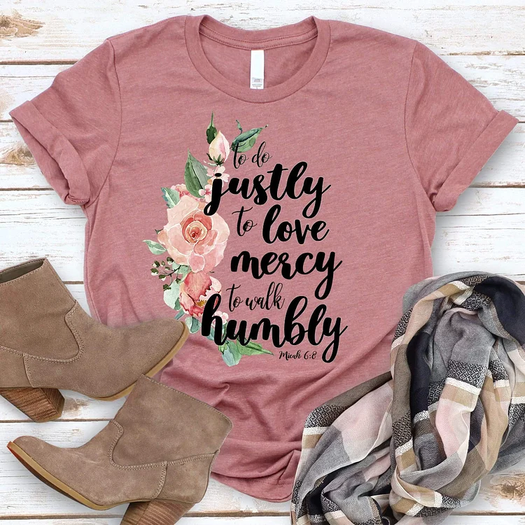 Do Justly Love Mercy Walk Humbly Tee-Annaletters