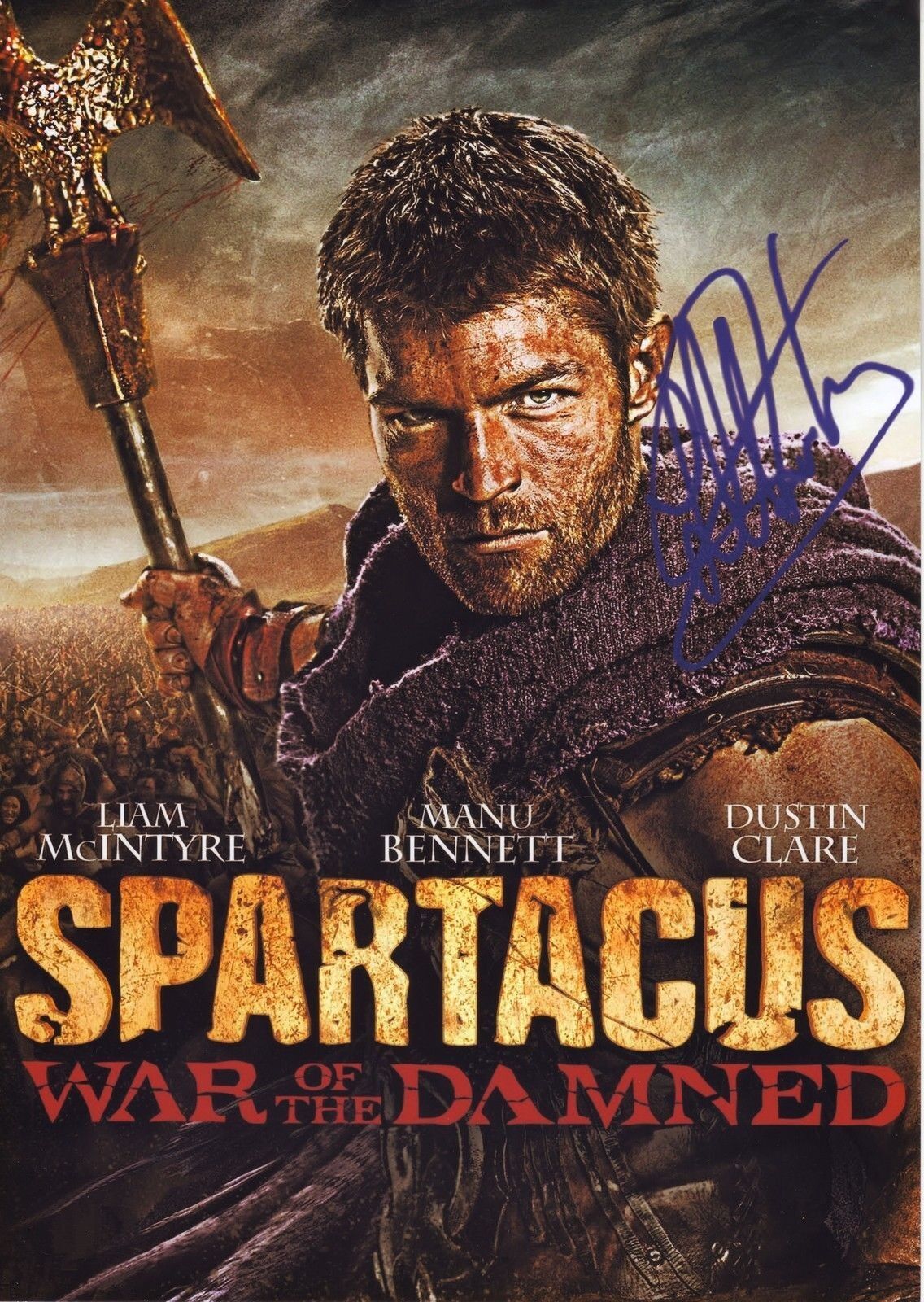 LIAM MCINTYRE - SPARTACUS - WAR OF THE DAMNED AUTOGRAPH SIGNED PP Photo Poster painting POSTER