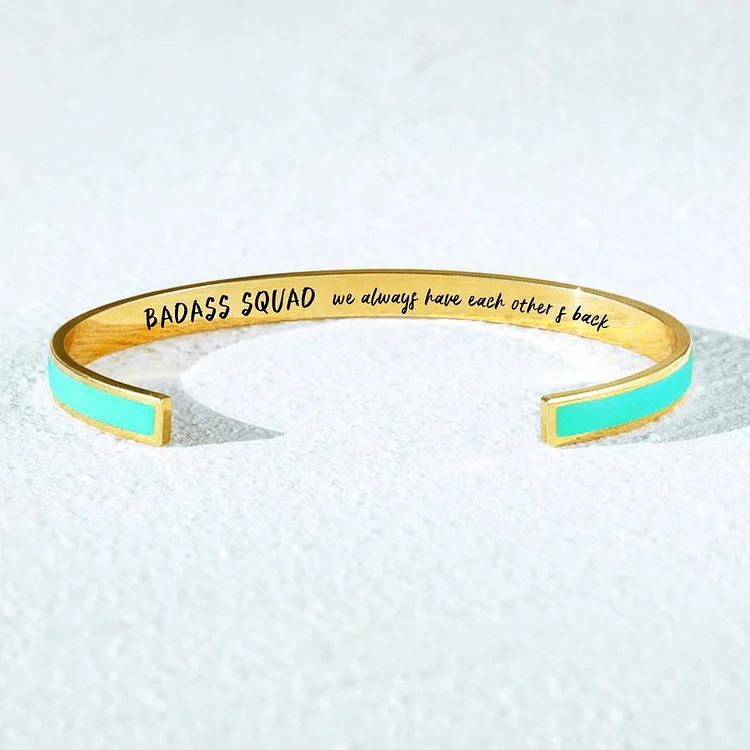 For Friend - Badass Squad We Always Have Each Other's Back Cyan Cuff Bracelet