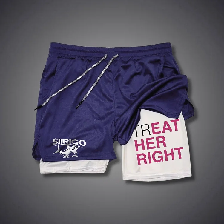 TREAT HER RIGHT Graphic Print GYM PERFORMANCE SHORTS