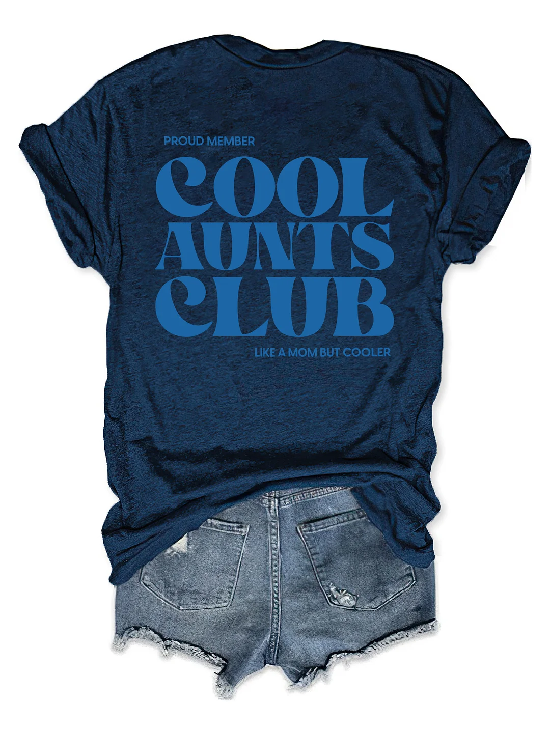 Cool Aunts Club T-Shirt