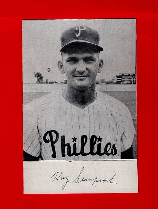 1958/59 RAY SEMPROCH-PHILLIES AUTOGRAPHED CUT ON 4X6 W/ Photo Poster painting