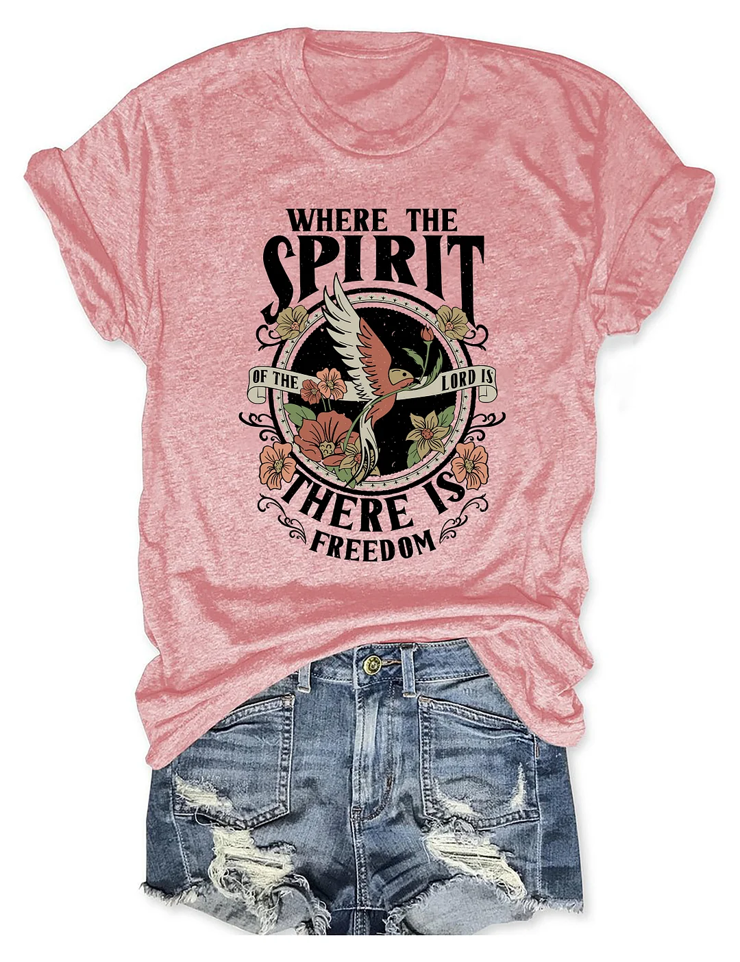 Where The Spirit Of The Lord Is There Is Freedom T-Shirt