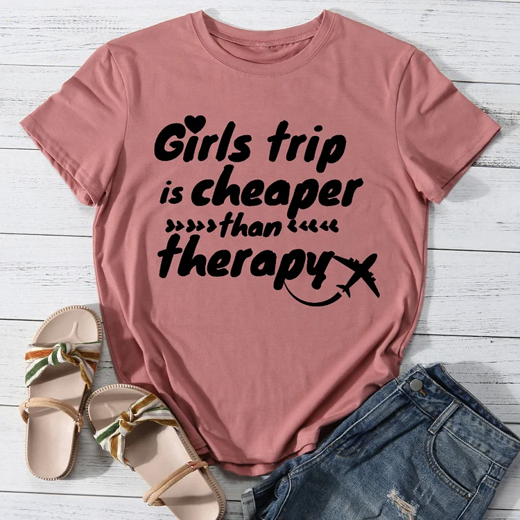 Girl trip is cheaper than therapy T-shirt Tee-014169-Annaletters