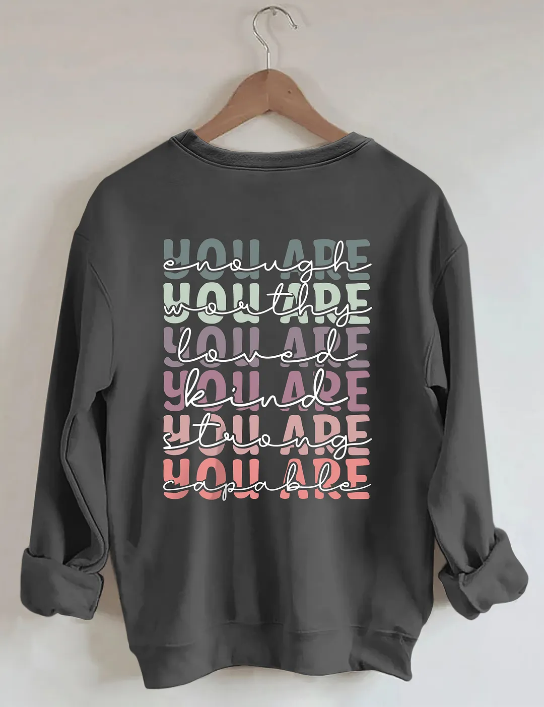 Positive Mind Positive Sweatshirt