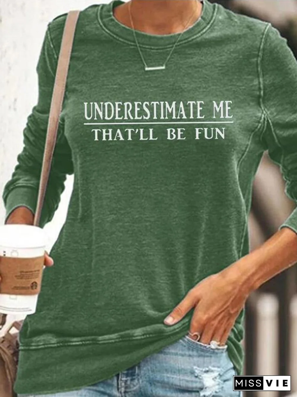 "Underestimate Me That'll Be Fun" Long Sleeves Tops