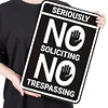 Warning Seriously No Soliciting No Trespassing - Vintage Metal Signs(12*16Inch) - Warning