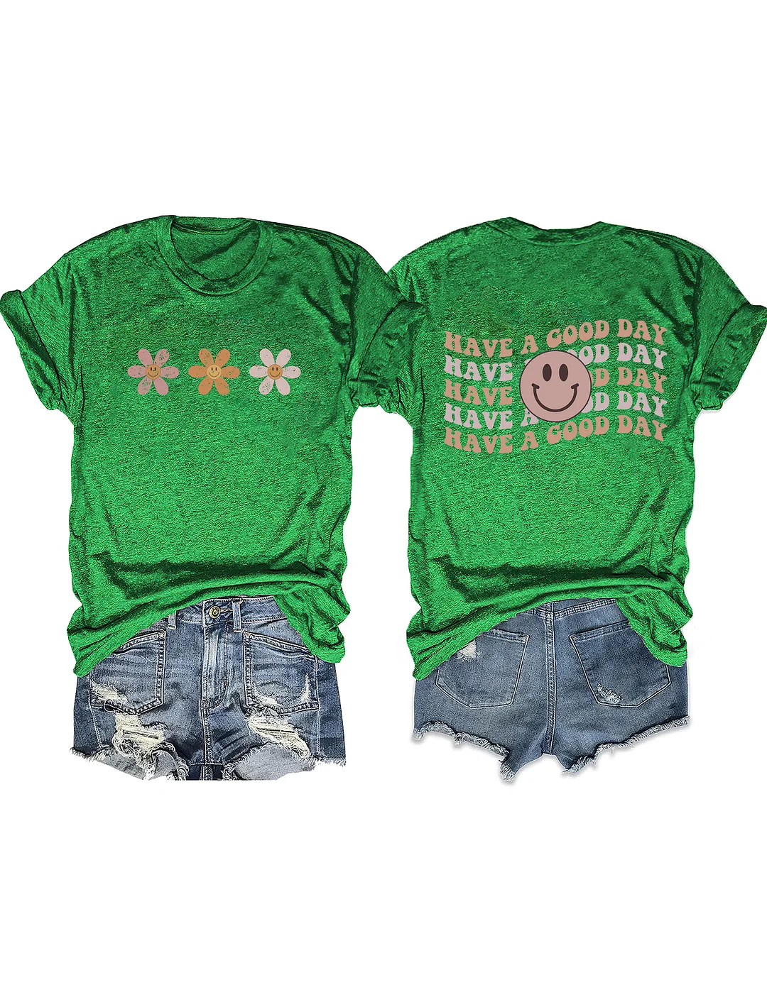 Have A Good Day T-Shirt