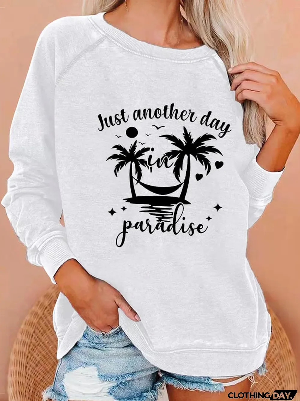 Women's "Just Another Day In Paradise" printed sweatshirt