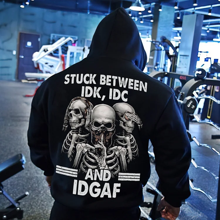 Broswear "STUCK BETWEEN IDK,IDC AND IDGAF" Print Men's Hoodies