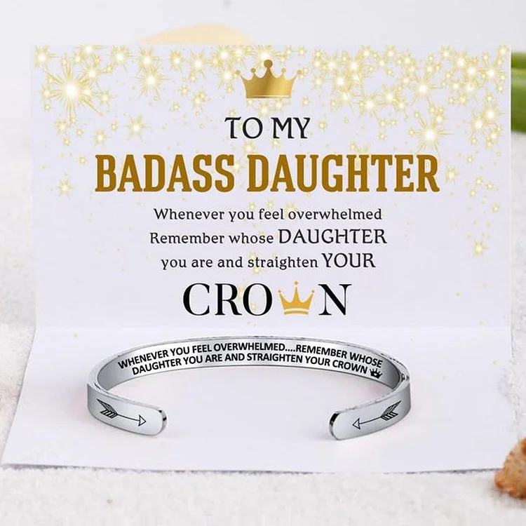 To My Badass Daughter Crown Cuff Bracelet "Straighten Your Crown"