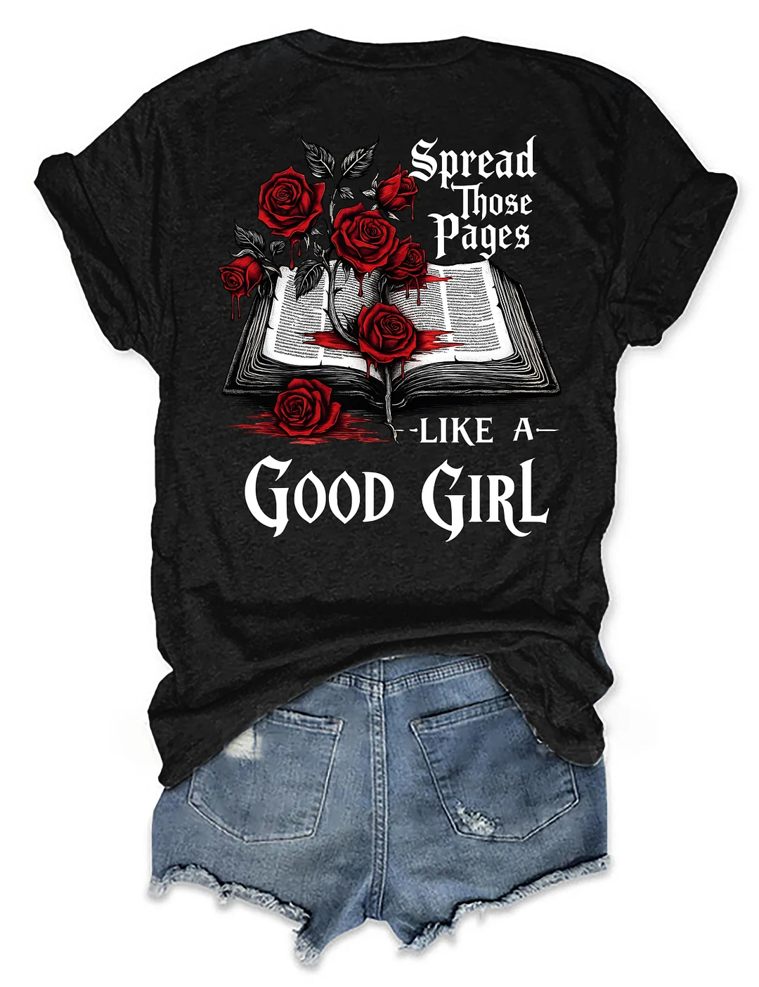 Spread Those Pages Like A Good Girl T-shirt