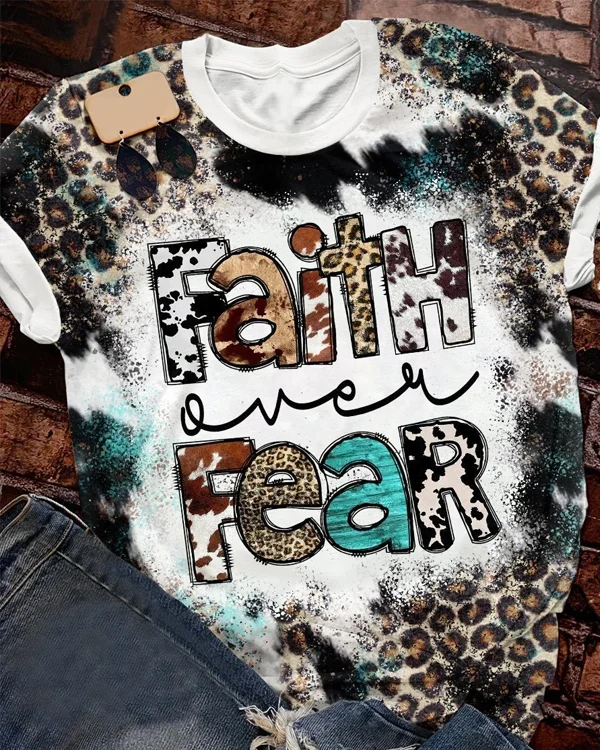 Faith Over Fear Print Short Sleeve T-shirt