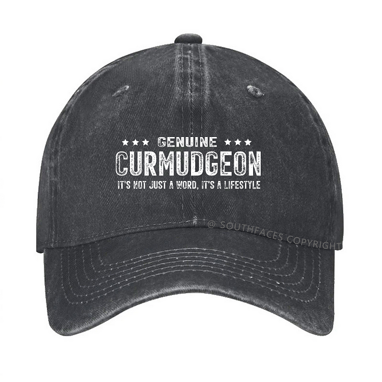 Genuine Curmudgeon Not Just A Mood-It's A Lifestyle Hat