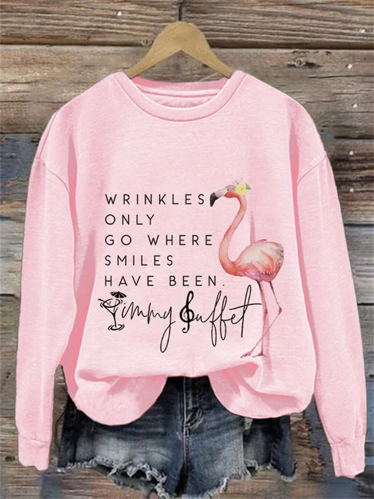 Women's Wrinkles Only Go Where Smiles Have Been Print Casual Sweatshirt