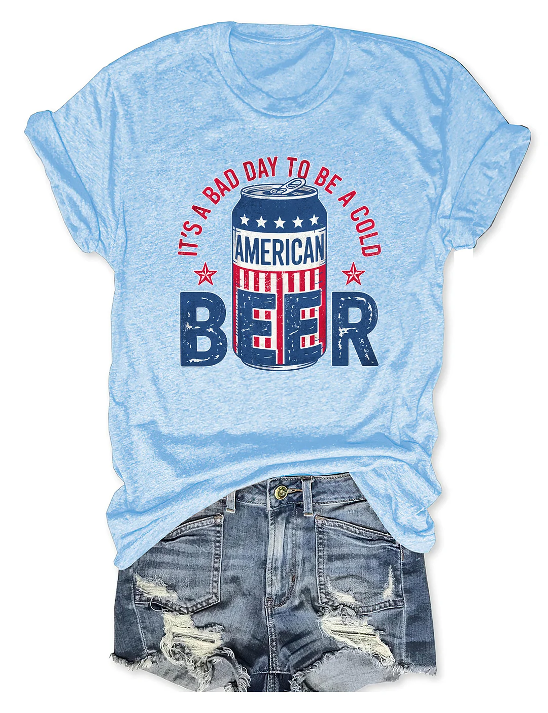 It's A Bad Day To Be A Cold Beer T-shirt