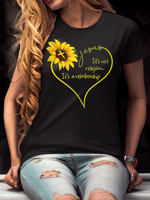 Sunflower heart Jesus it's not religion it's a relationship T-Shirt