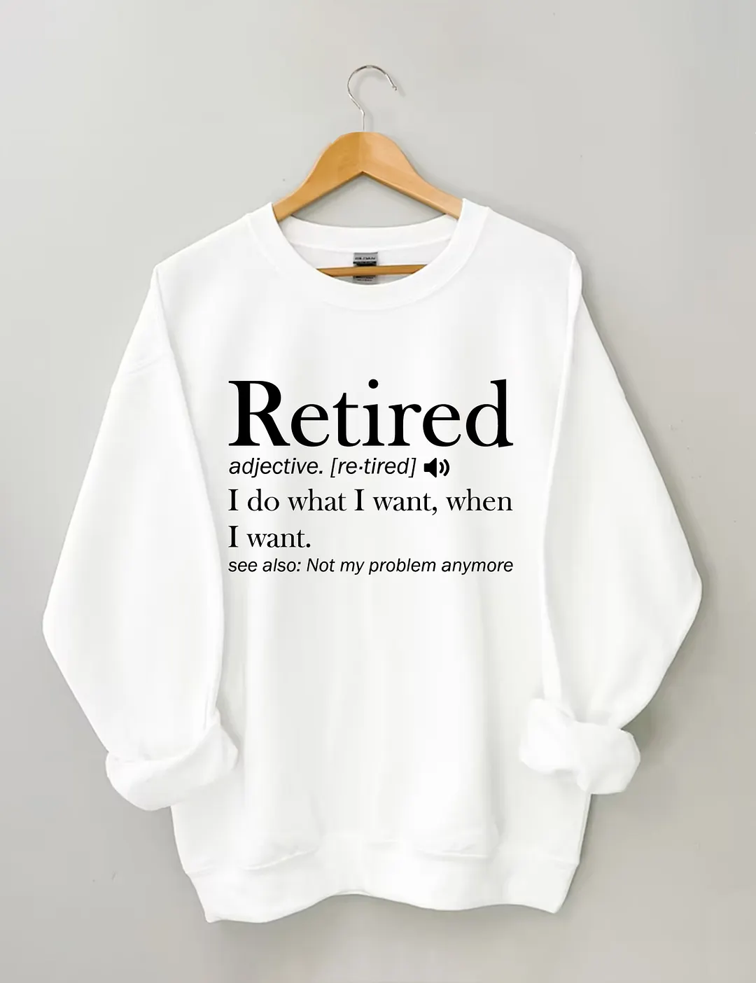 Retirement Sweatshirt