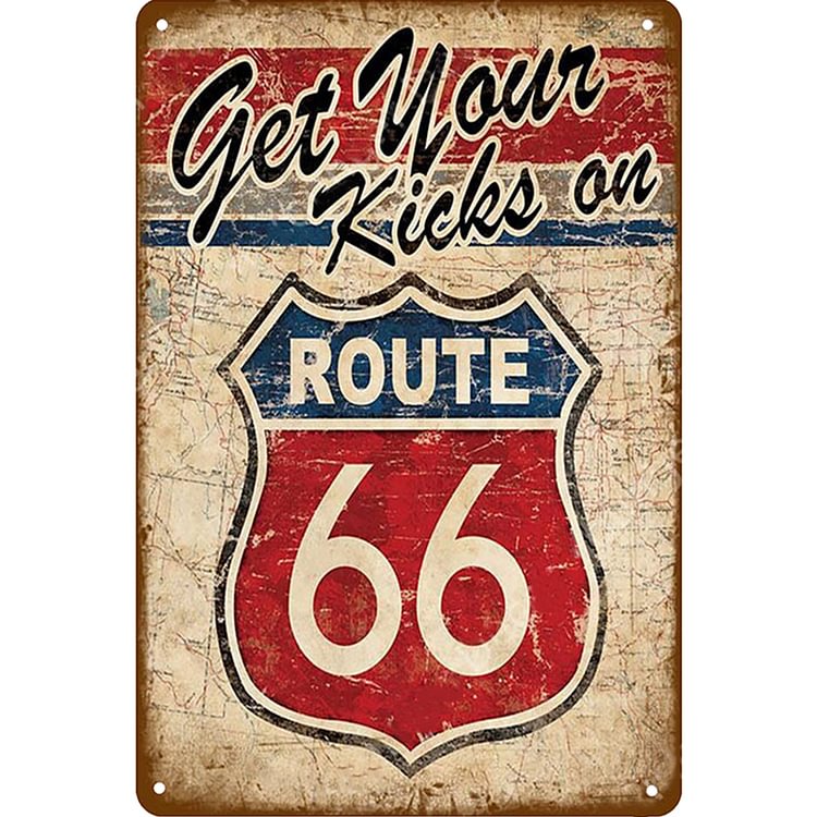 Get Your Kicks On US Route 66 - Vintage Tin Signs/Wooden Signs - 7.9x11.8in & 11.8x15.7in