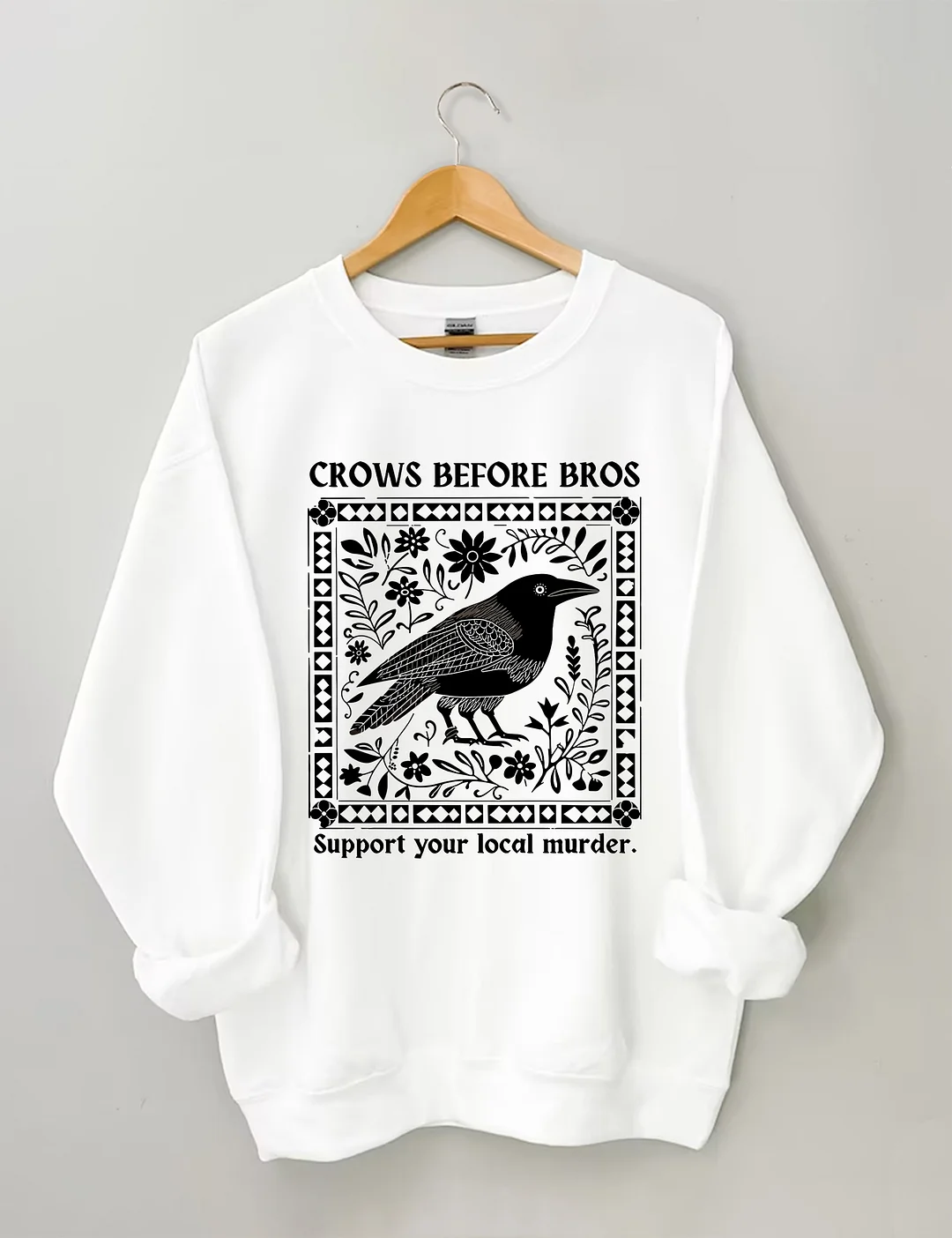 Crows Before Bros Sweatshirt
