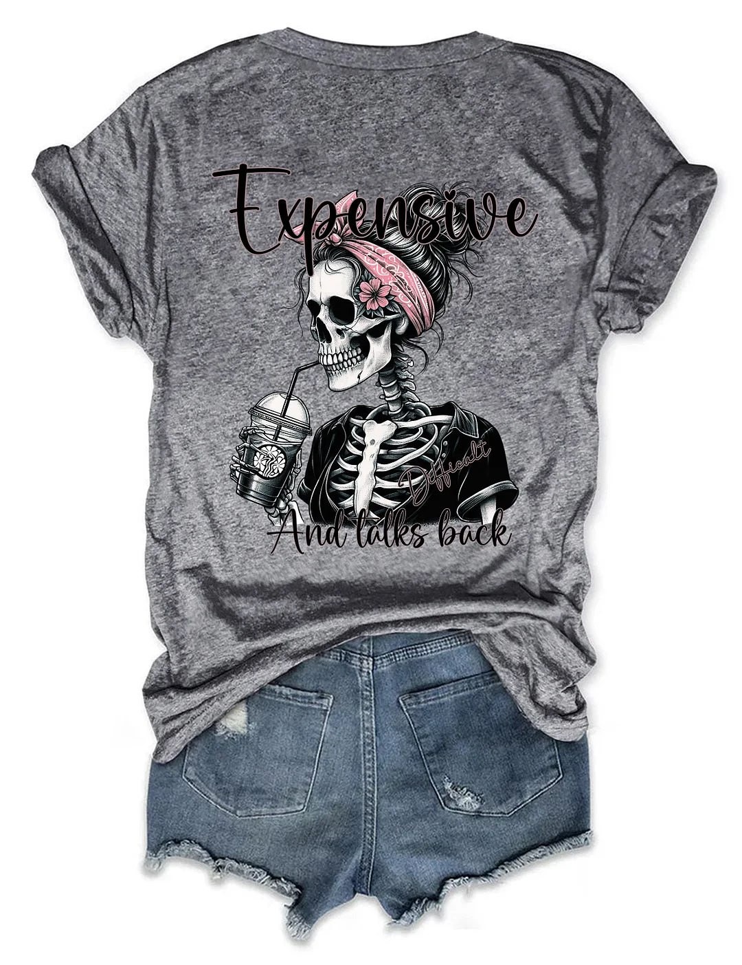 Expensive Difficult And Talks Back T-Shirt