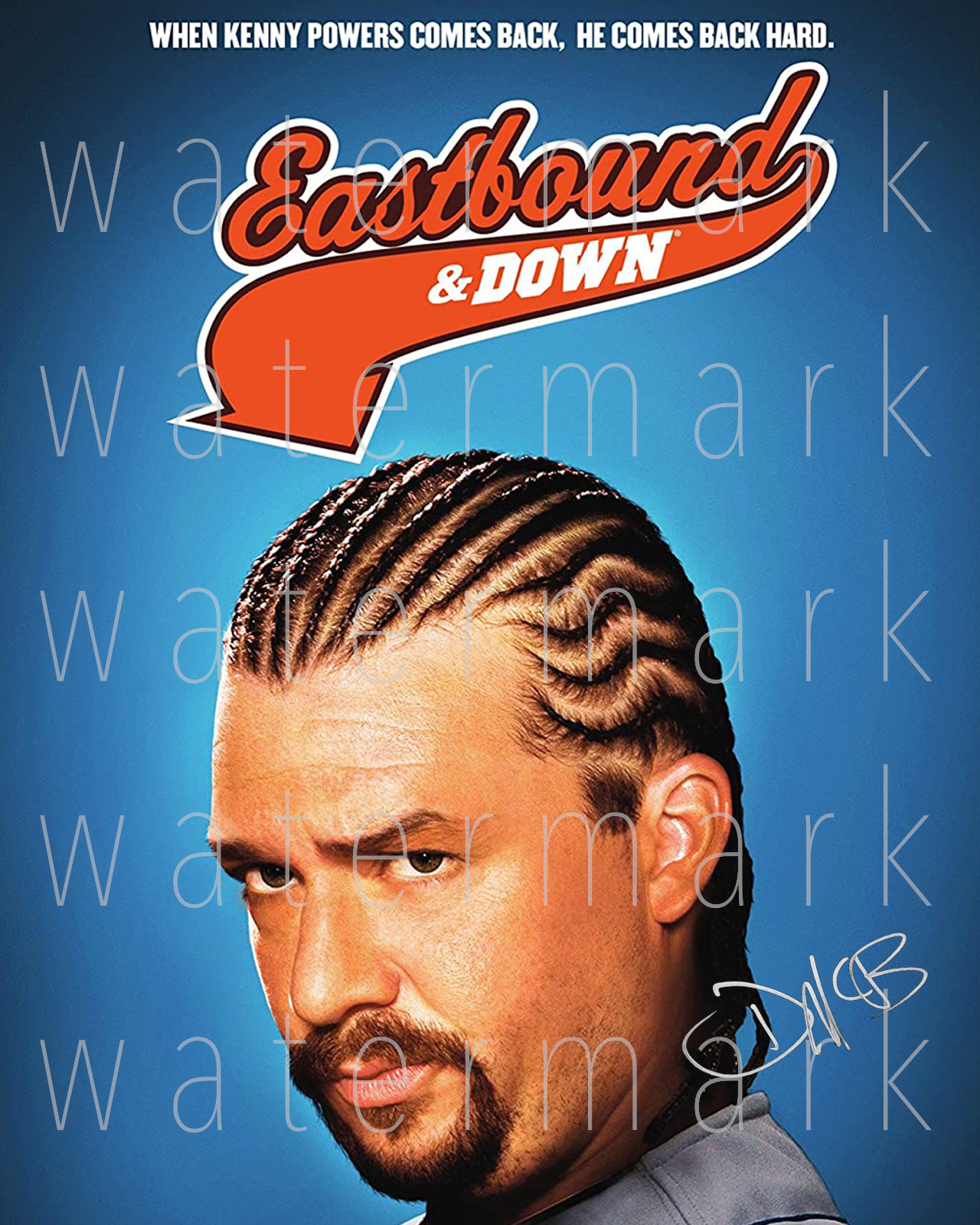 EastBound and Down signed Danny McBride Powers 8X10 Photo Poster painting poster autograph RP