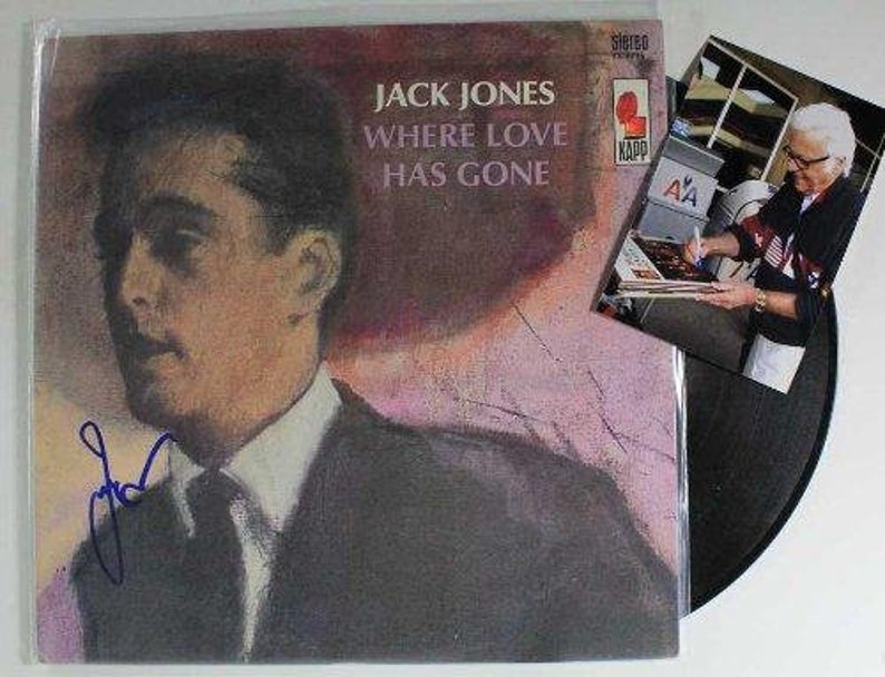 Jack Jones Autographed Where Love Has Gone