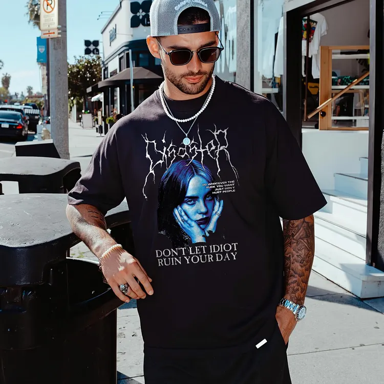 Don't Let Idiot Ruin Your Day. Do Whatever The Fuck You Want, Just Don't Hurt People Printed Men's T-shirt