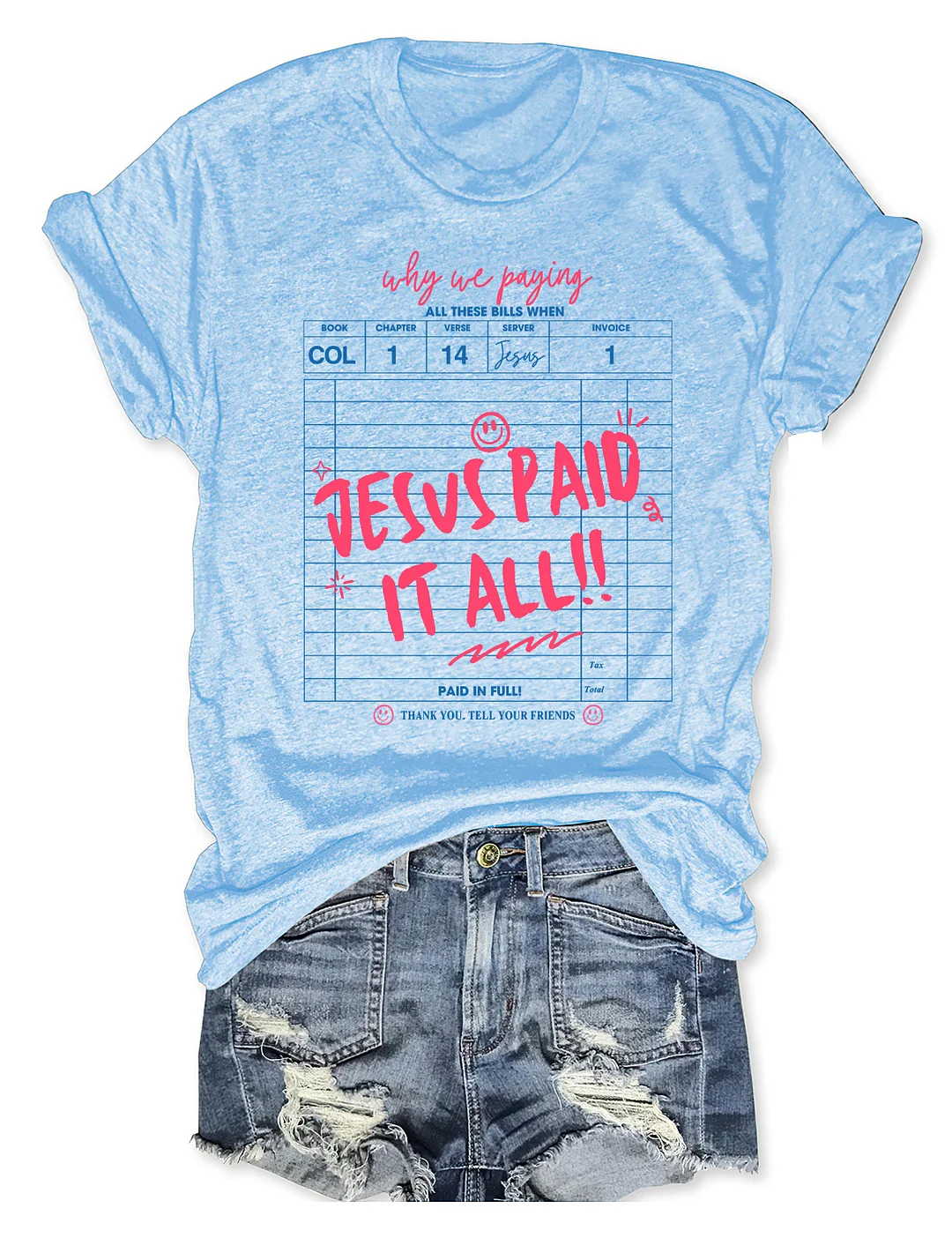 Jesus Paid It All T-shirt