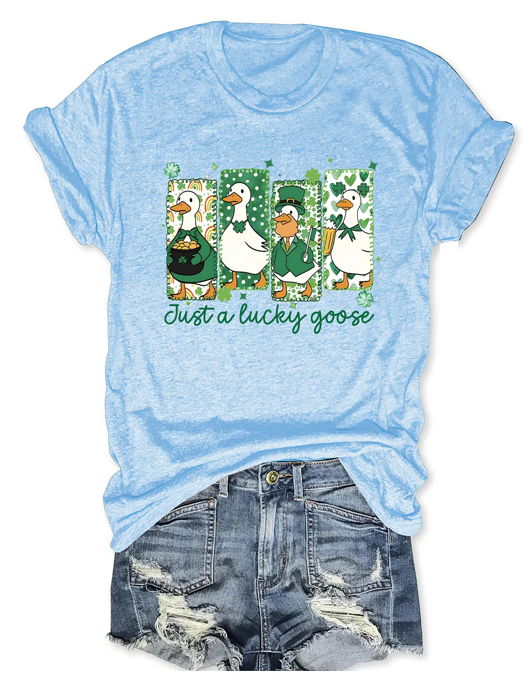 Just A Lucky Goose T-shirt