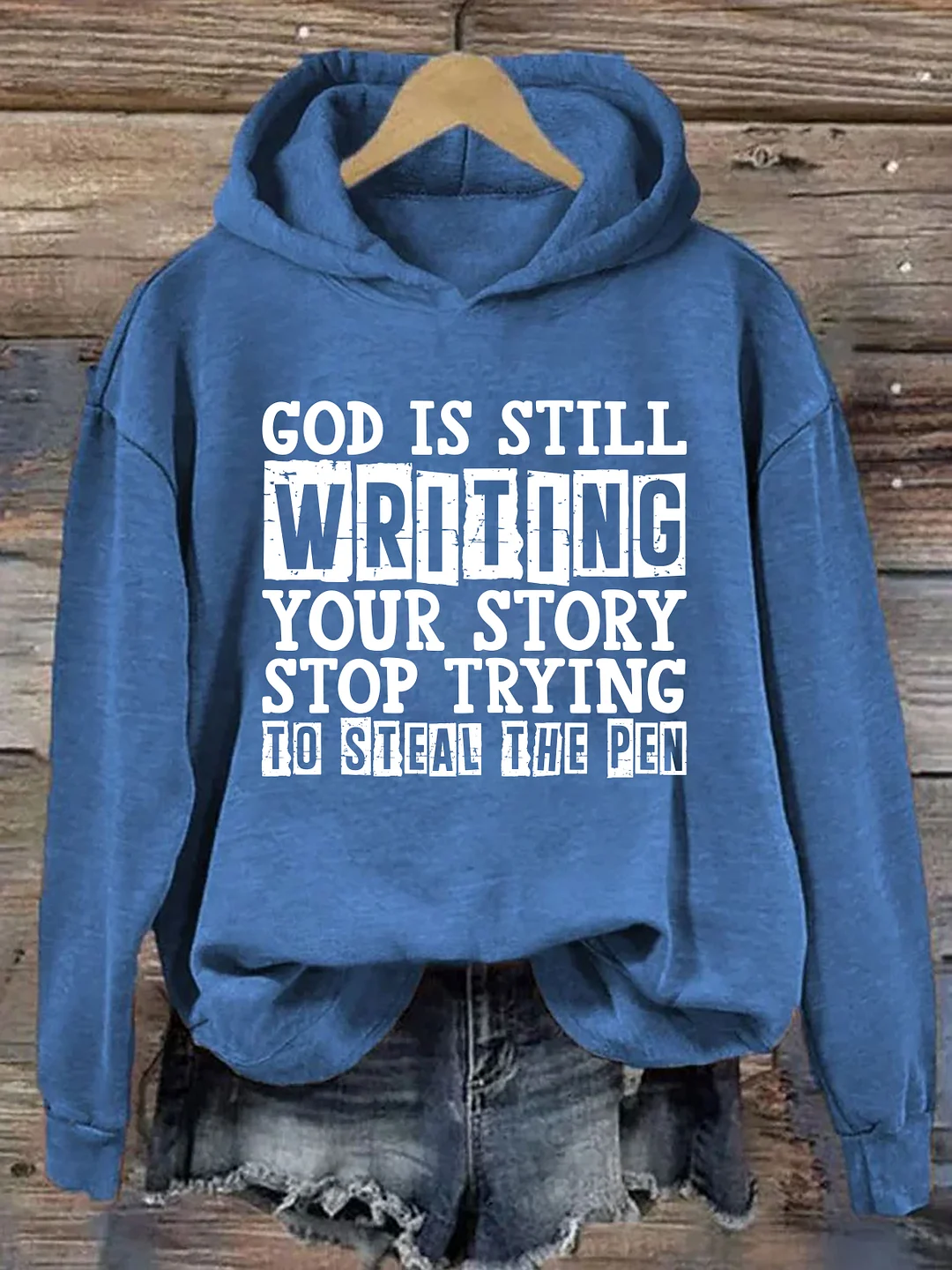 God Is Still Writing Your Story Hoodie